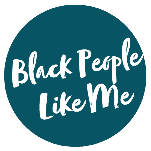 A teal circle with the text "Black People Like Me" written in bold white, stylized lettering.